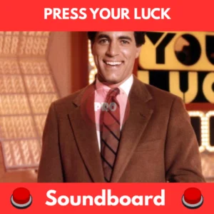 Press Your Luck soundboard