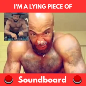 I'm a lying piece of soundboard