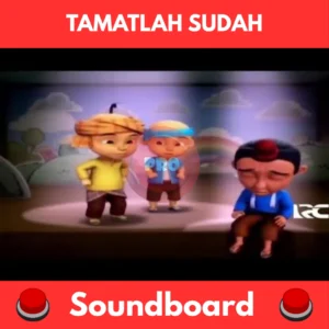 tamatlah sudah soundboard