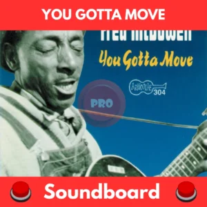 you gotta move soundboard