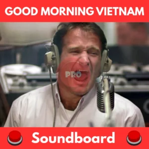 Good-Morning-Vietnam-Soundboard